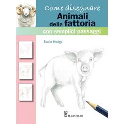 Come Disegnare Animali della Fattoria